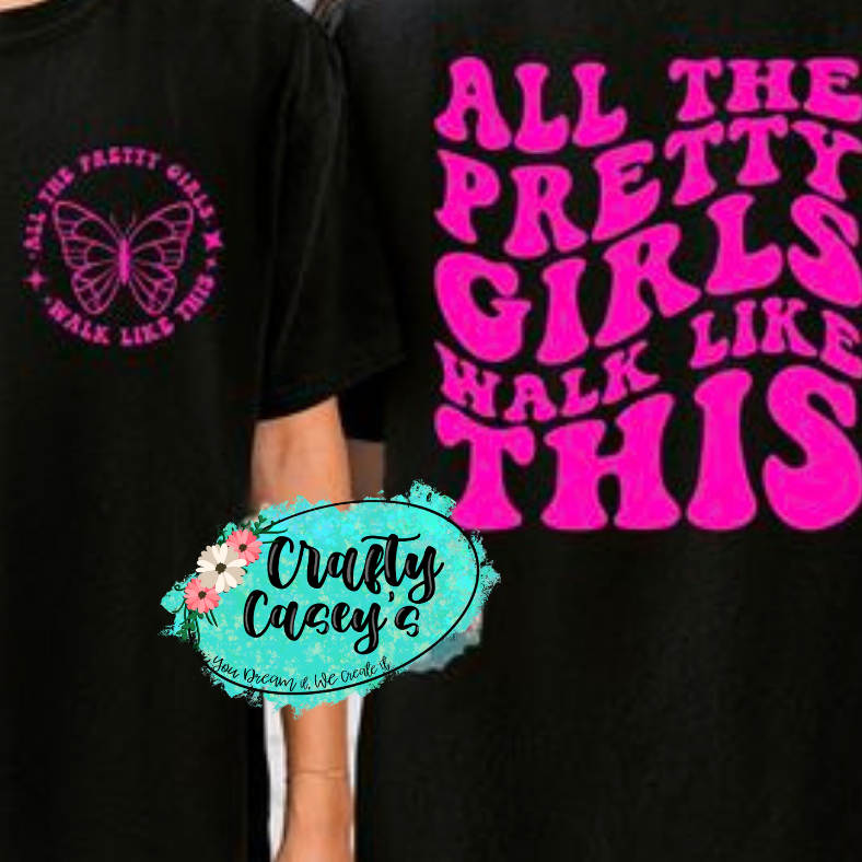 All The Pretty Girls Dance Like This Left Pocket Logo -Tee