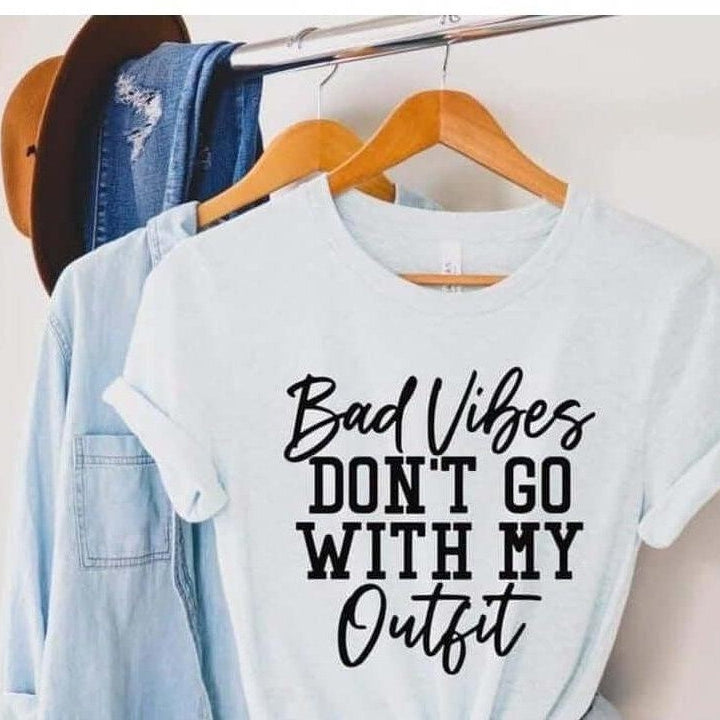 Bad Vibes Don't Go With My Outfit - Unisex- t-shirt Crafty Casey's