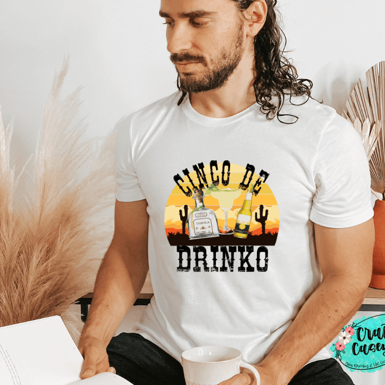 Cinco De Drinko- Funny Adult Tee