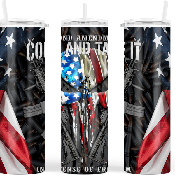 Come & Take IT In Defense Of Freedom Tumbler