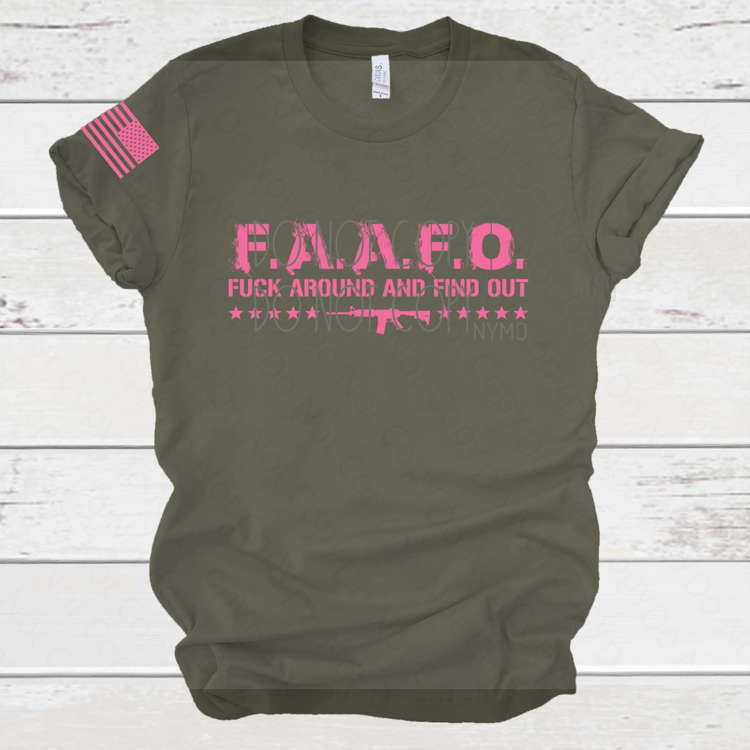 F.A.F.O. F-#k-Around And Find Out Patriotic -Tee