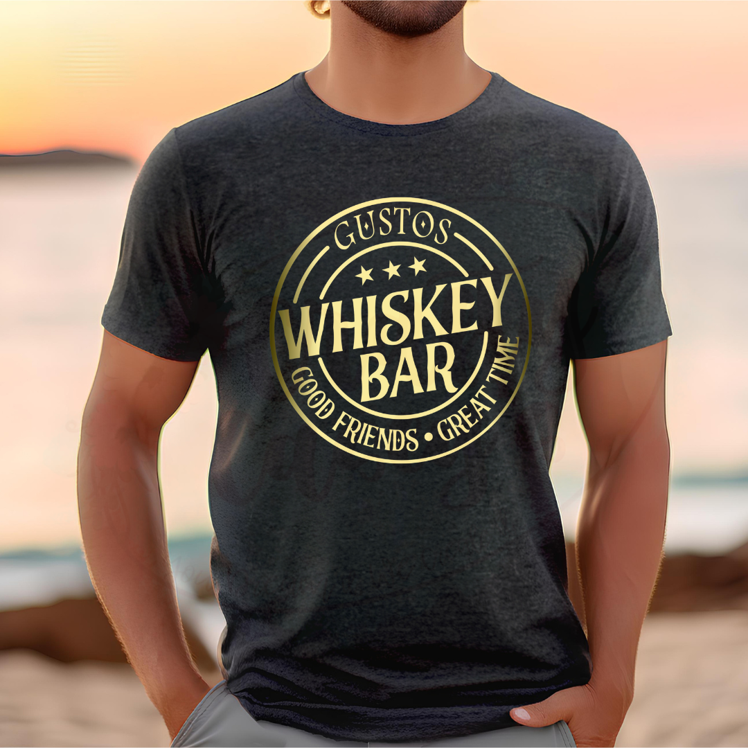 Gustos Whiskey Bar Great Friends & Great Time Tee's