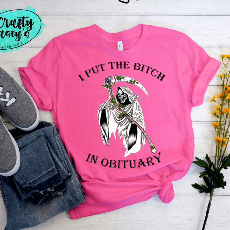 I Put The B#?Ch In Obituary Funny Halloween -T-shirts Crafty Casey's