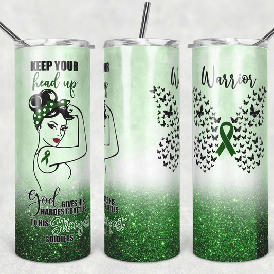 Keep Your Head Up Kidney Disease -Drink Tumbler