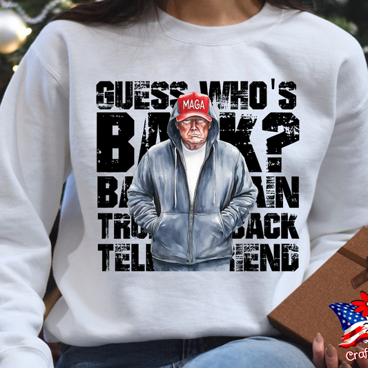 Look Who's Back Trump 2024