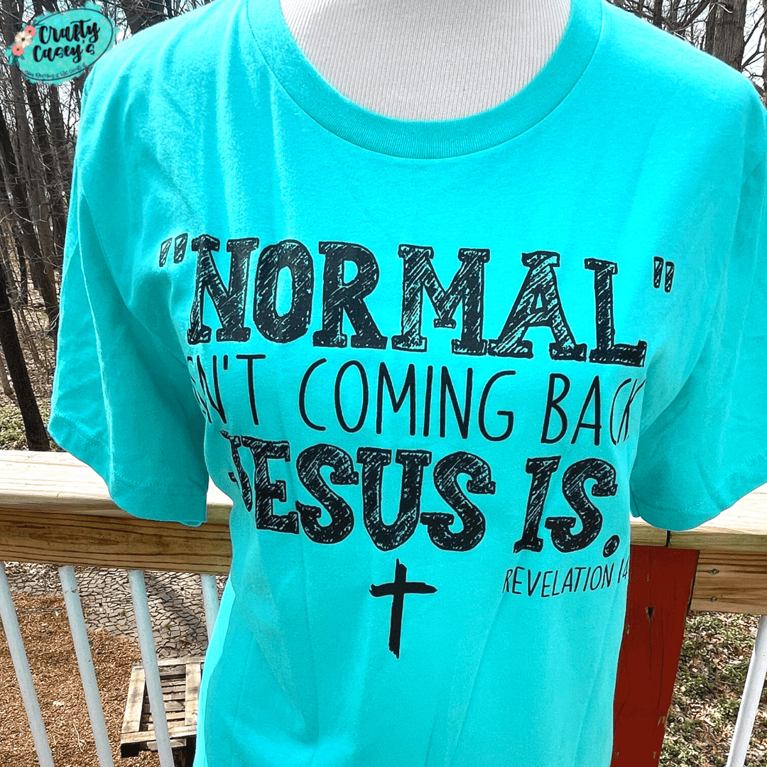 Normal Isn't Coming Back Jesus Is - Unisex T-shirt Crafty Casey's