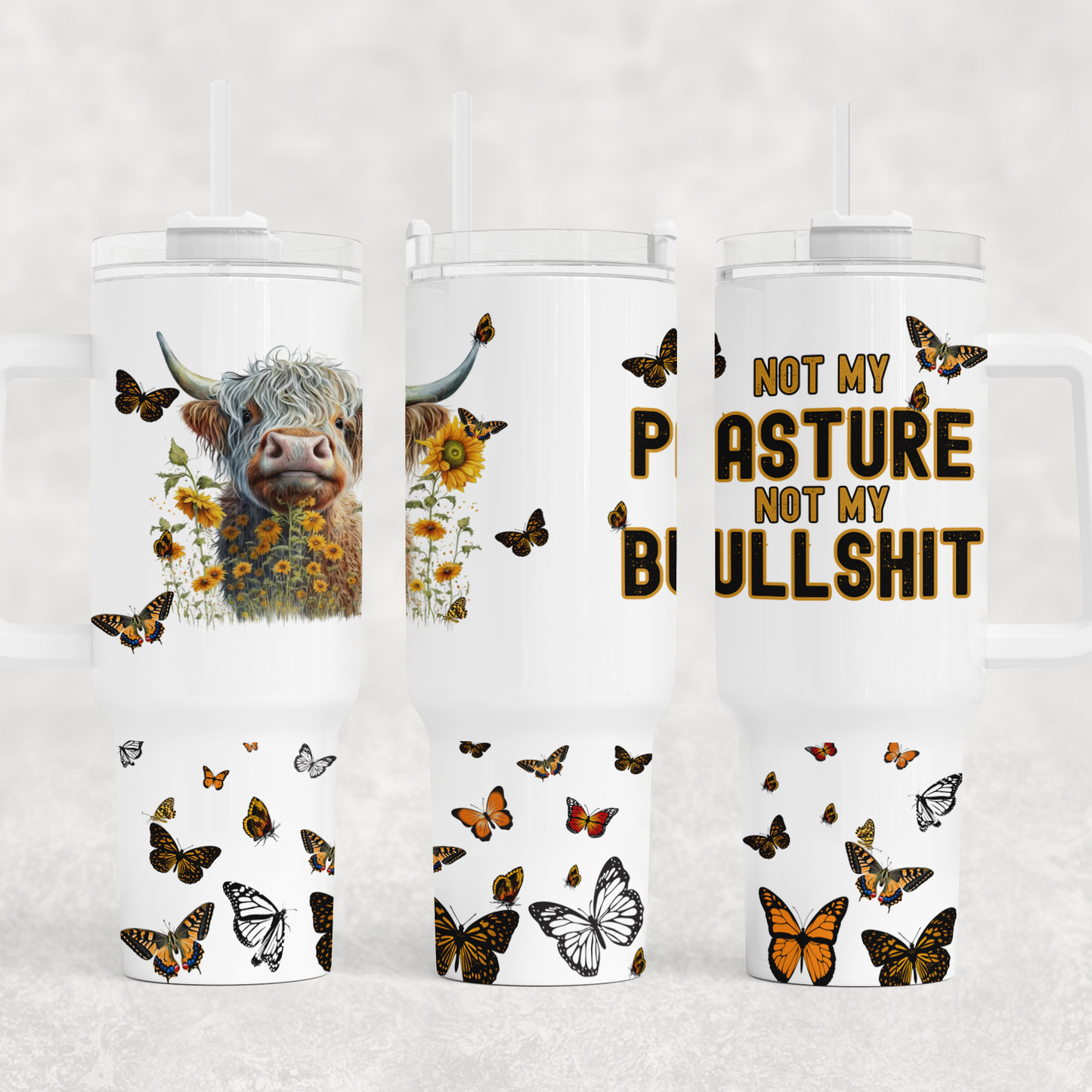 Not My Pasture Not My B.S. Highland Cow 40 oz. Tumbler