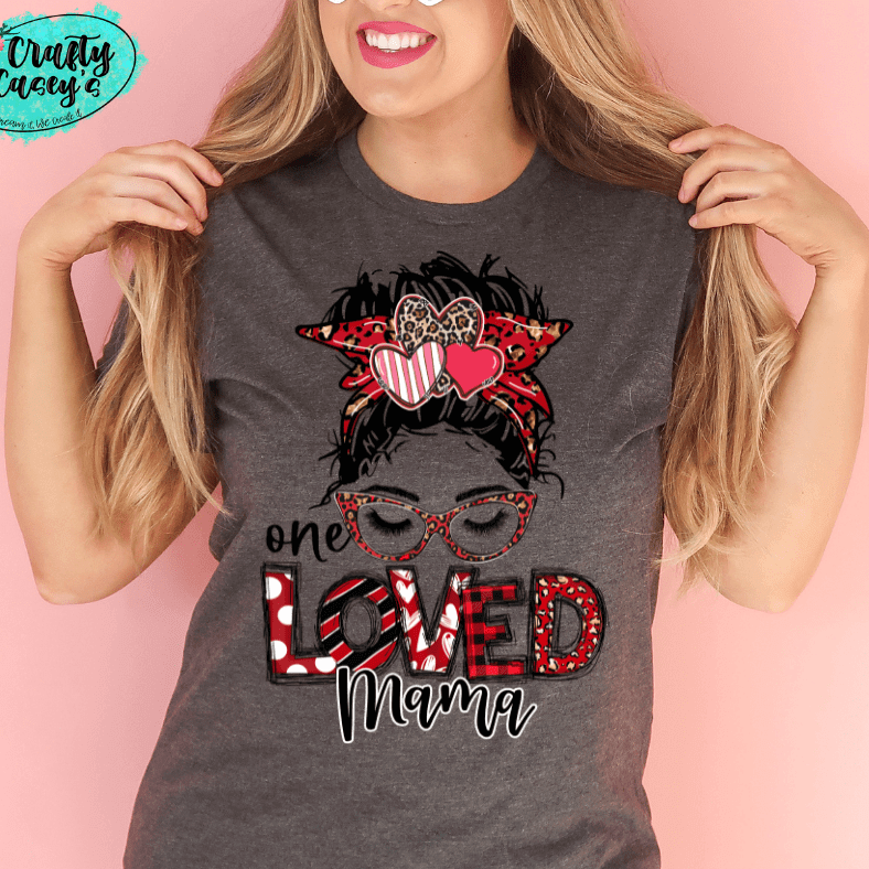 One Loved Mama Messy Bunn Valentines - Women's Unisex- t-shirt