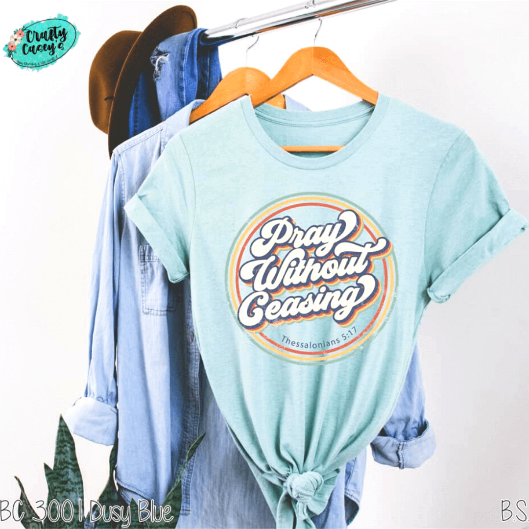 Pray Without Ceasing Retro Spiritual T-shirts