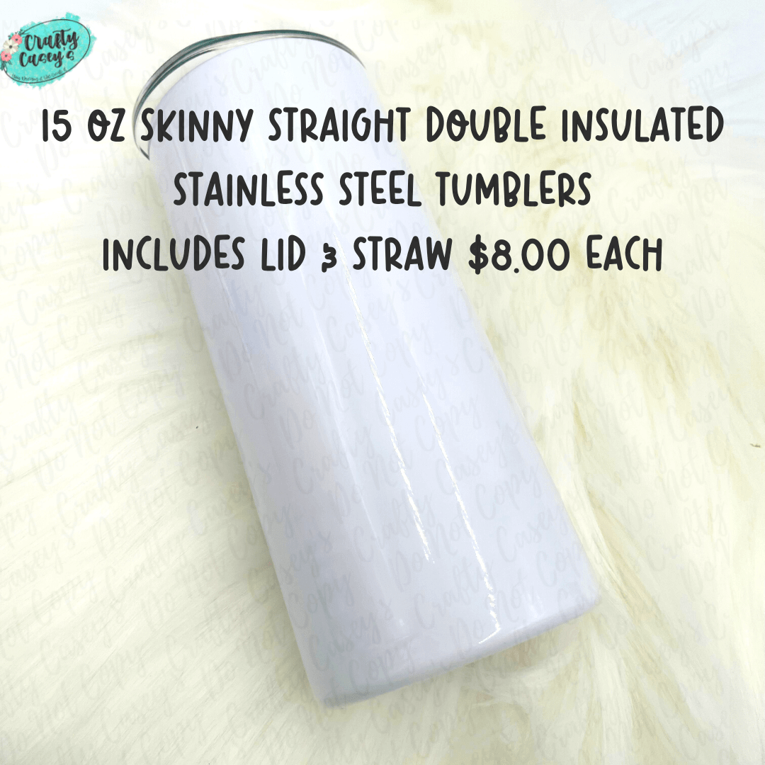 Pre- Order -15 Oz. Blank Tumblers For Sublimation