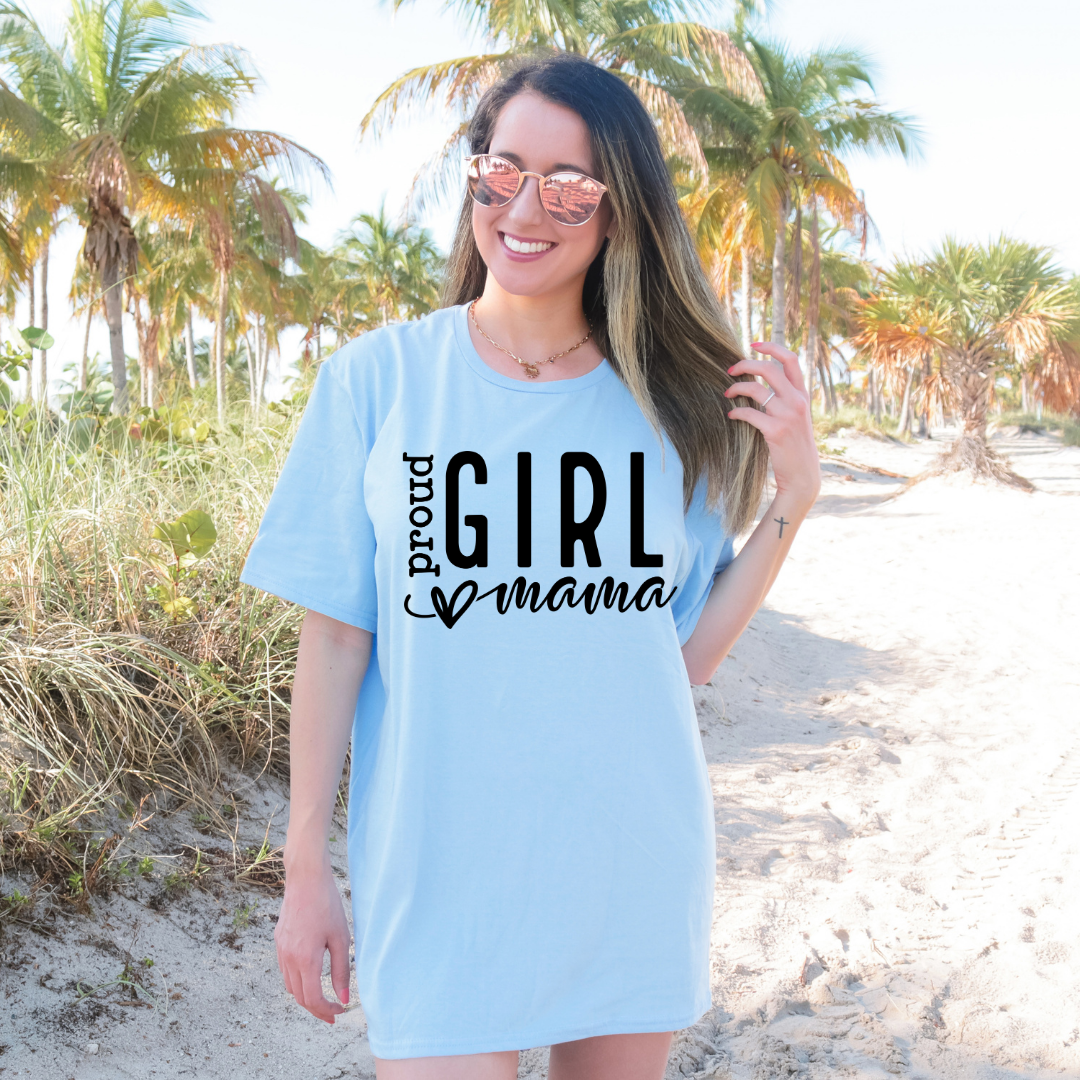 Proud Girl Mama Loved- Unisex T-shirts