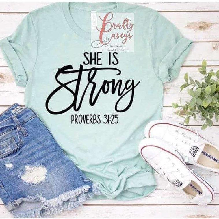 Crafty Casey's Apparel>Woman's>Activewear>Unisex>T-Shirts S / Heather Mint / Short Sleeve She Is Strong- Proverbs 31:25- Unisex T-shirts