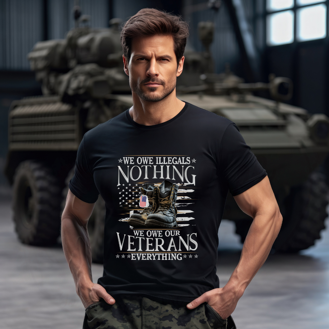 We Owe Our Veterans Everything Tee, Crewneck, Hoodie