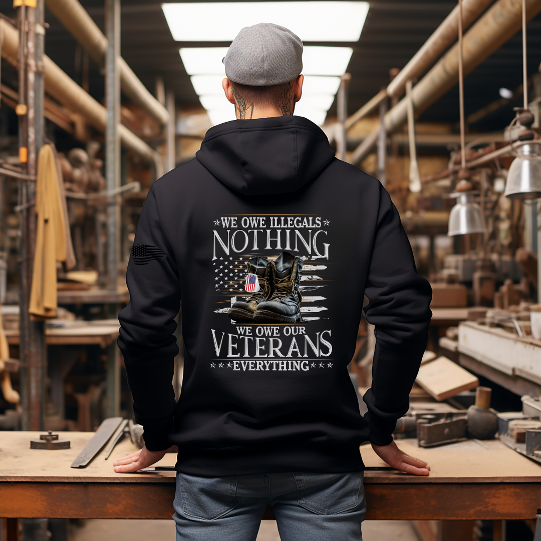 We Owe Our Veterans Everything Tee, Crewneck, Hoodie
