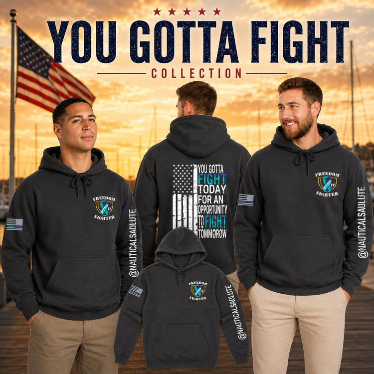 NAUTICAL SALUTE YOU GOTTA FIGHT