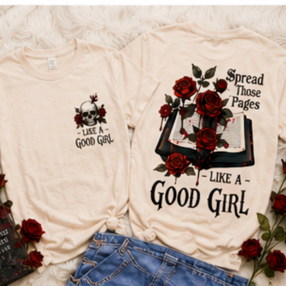 Spread Those Pages Like A Good Girl Shirt | Dark Romance Reader Shirt | BookTok Apparel | Reader Gift | Book Lover Tee |