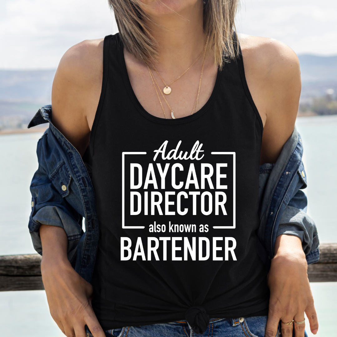 Adult Daycare Director Also Known as Bartender