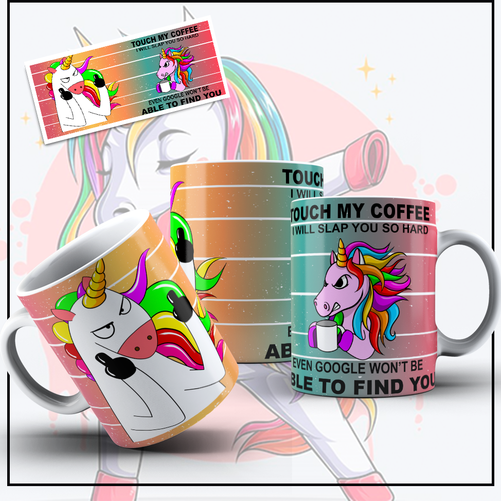 Angry Unicorn Middle Finger Touch My Coffee Mug