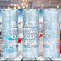Baby It's Cold Outside Christmas Drink Tumbler