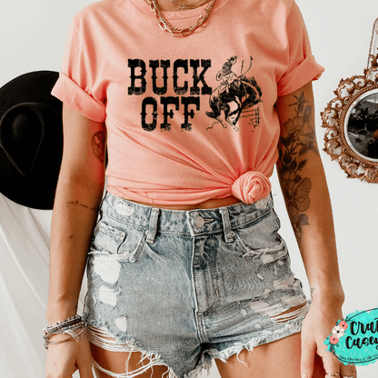 Buck Off Funny- T-shirt
