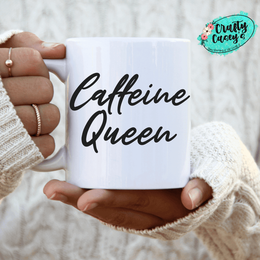 Caffeine Queen -Ceramic- Coffee Mug Crafty Casey's