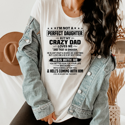 Crazy Dad Loves Me Graphic Shirt adult funny, and mom graphic shirt design by Crafty Casey's