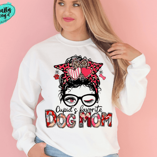 Cupids Favorite Dog Mom - Messy Bunn Sweatshirts