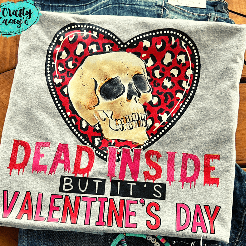 Dead Inside But It's Funny Valentine's Day Tee