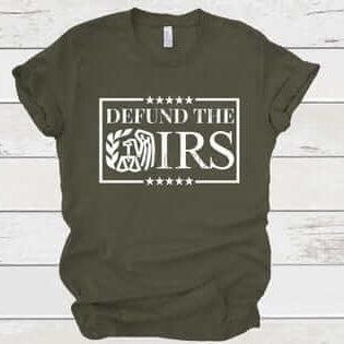 Defund The IRS Adult Humor Funny Tee Crafty Casey's