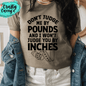 Don't Judge Me By Pounds Shirt adult funny graphic shirt design by Crafty Casey's