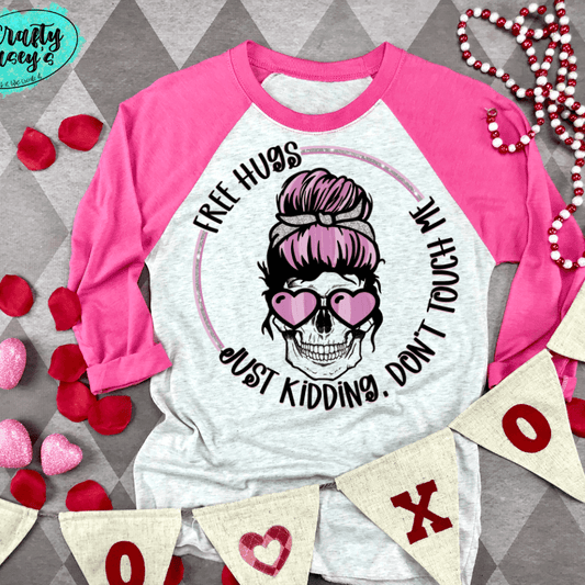 Free Hugs Just Kidding Mom Skull Valentine's Raglan