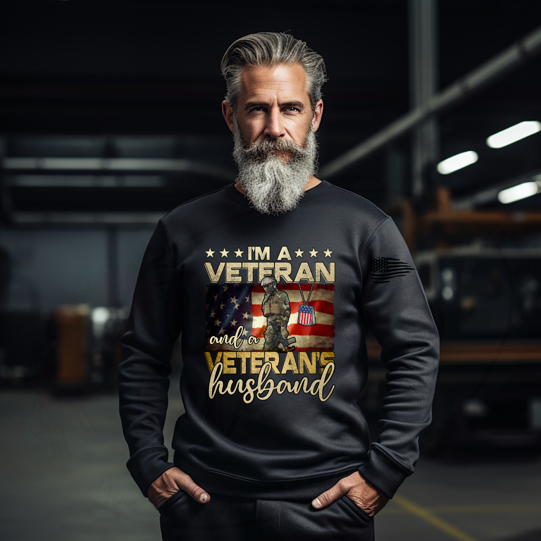 I Am A Veteran & A Veteran's Husband Tee. Crewneck, Hoodie