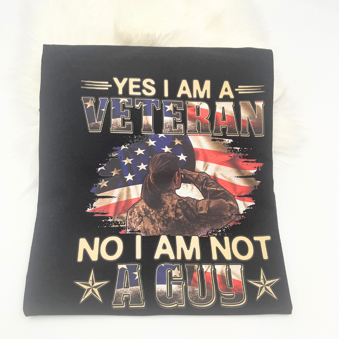 I Am A Veteran And No I Am Not A Guy Female Veteran Tee