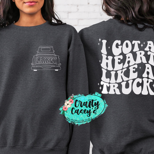 I Got A Heart Like A Truck- Left Pocket Logo Sweatshirt