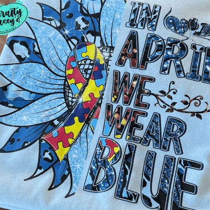 In April We Wear Blue Sunflower Autism Awareness Tee