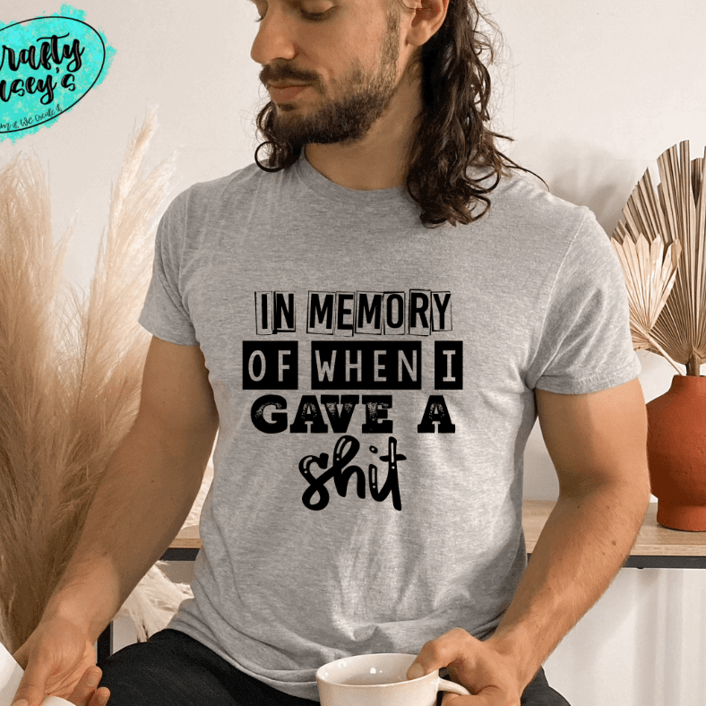 In Memory Of When I Cared Shirt animal lover, adult funny, and western graphic shirt design by Crafty Casey's