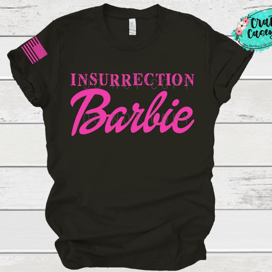 Insurrection Barbie If You Know You Know
