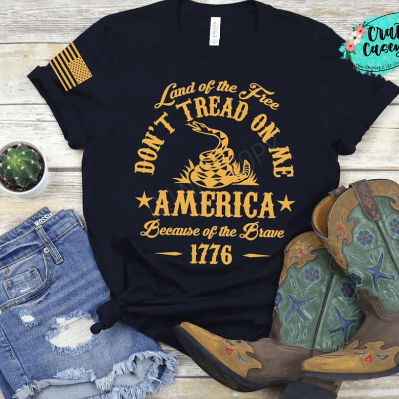 Land Of The Free Don't Tread On Me America Patriotic Tee