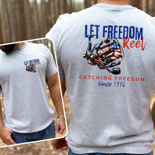 Let Freedom Reel Catching Freedom Since  1776