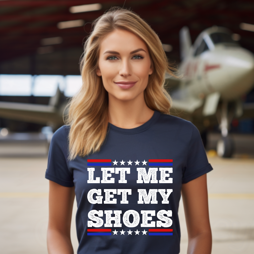 Let Me Get My Shoes Trump 2024