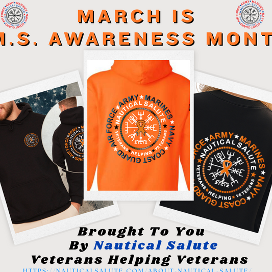 M. S. Awareness brought to you by Nautical Salute