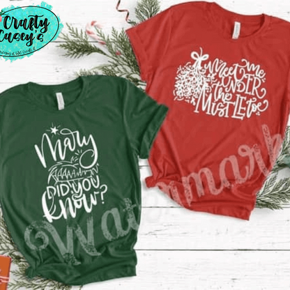 Marry Did You Know & Meet Me Under The Mistletoe. Tee
