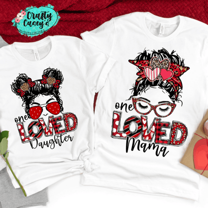 One Loved Daughter Messy Bun Valentine Tee