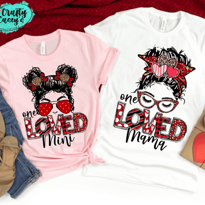 One Loved Mama & Mini Messy Bun Valentine Tee