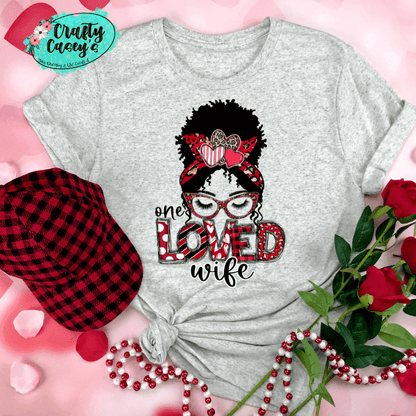 One Loved Wife Messy Bunn Valentines - Women's Unisex- t-shirt