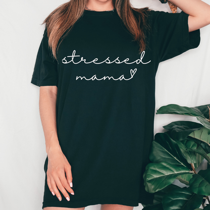 One Stressed Mama- Unisex T-shirts