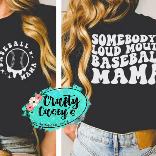 Somebody's Loud Mouth Tee Baseball Momma with Pocket Logo