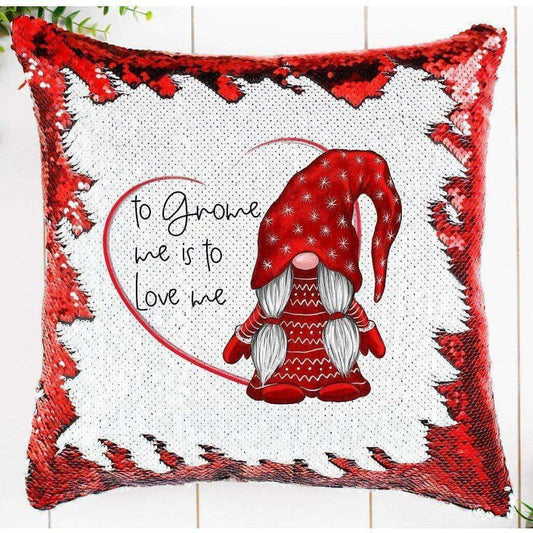 Crafty Casey's Christmas Sequin Pillows Red Sequin / 18 by 18 To Gnome Me Is To Love Me ! Girl Gnome Sequin Pillow Cover