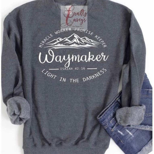 Waymaker-Miracle Worker Promise Keeper! Light In The Darkness-Sweatshirt
