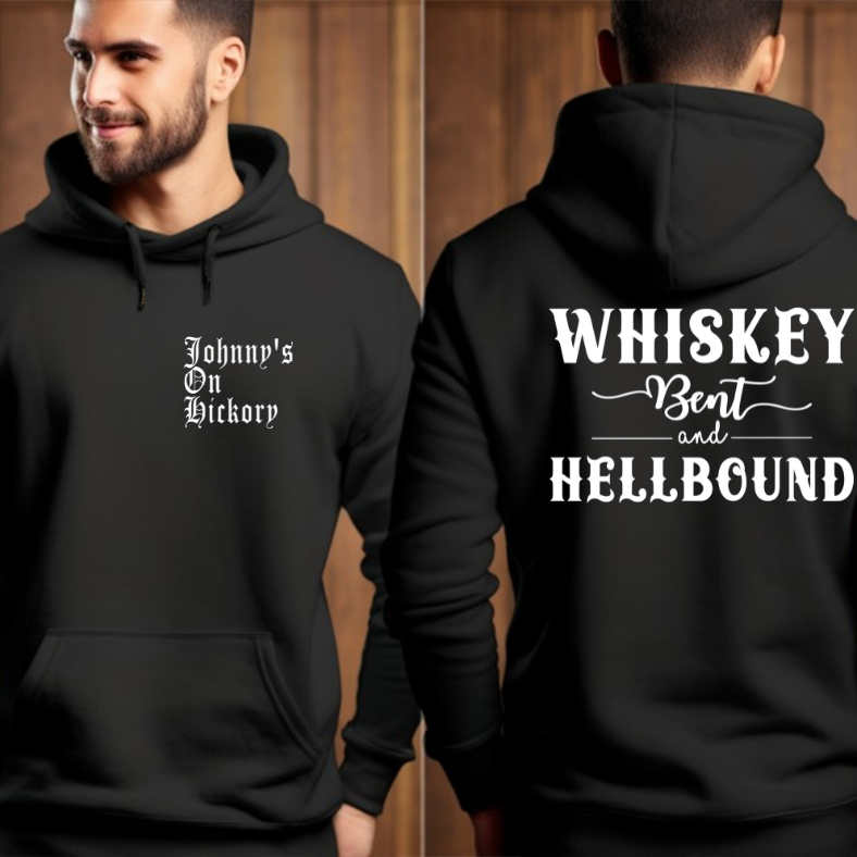 Whiskey Bent And Hellbound- Johnny's On Hickory Hoodie